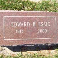 Edward H ESSIG